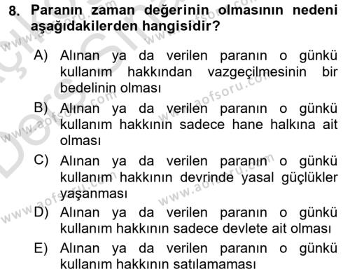 Finansal Yönetim 1 Dersi 2018 - 2019 Yılı 3 Ders Sınavı 8. Soru