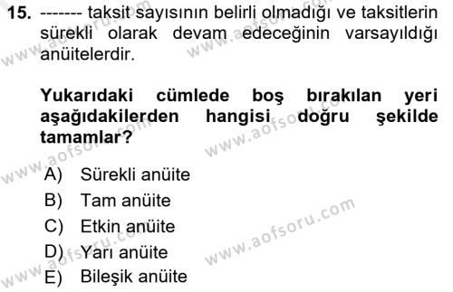 Finansal Yönetim 1 Dersi 2018 - 2019 Yılı (Vize) Ara Sınavı 15. Soru