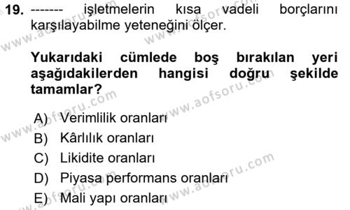 Finansal Yönetim 1 Dersi 2018 - 2019 Yılı (Vize) Ara Sınavı 19. Soru