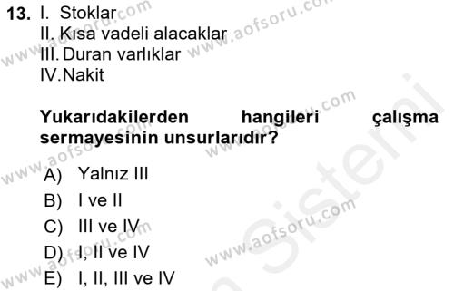 Finansal Yönetim 1 Dersi 2018 - 2019 Yılı (Final) Dönem Sonu Sınavı 13. Soru