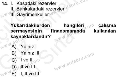 Finansal Yönetim 1 Dersi 2018 - 2019 Yılı (Final) Dönem Sonu Sınavı 14. Soru