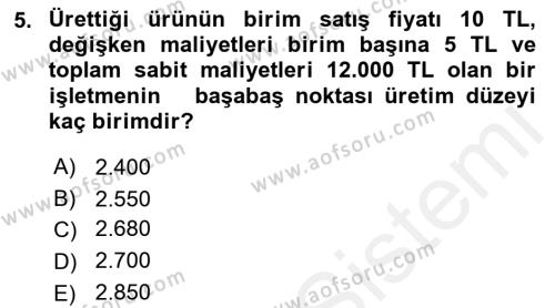 Finansal Yönetim 1 Dersi 2018 - 2019 Yılı (Final) Dönem Sonu Sınavı 5. Soru