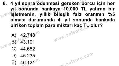 Finansal Yönetim 1 Dersi 2018 - 2019 Yılı Yaz Okulu Sınavı 8. Soru