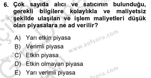 Finansal Yönetim 1 Dersi 2019 - 2020 Yılı (Vize) Ara Sınavı 6. Soru