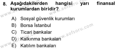 Finansal Yönetim 1 Dersi 2019 - 2020 Yılı (Vize) Ara Sınavı 8. Soru