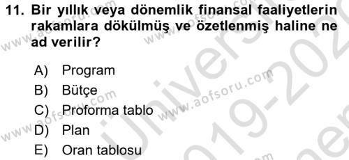 Finansal Yönetim 1 Dersi 2019 - 2020 Yılı (Final) Dönem Sonu Sınavı 11. Soru