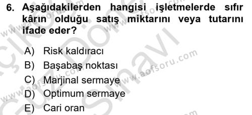 Finansal Yönetim 1 Dersi 2019 - 2020 Yılı (Final) Dönem Sonu Sınavı 6. Soru