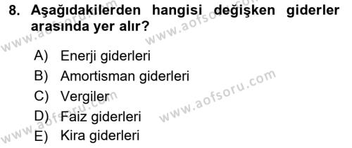 Finansal Yönetim 1 Dersi 2019 - 2020 Yılı (Final) Dönem Sonu Sınavı 8. Soru