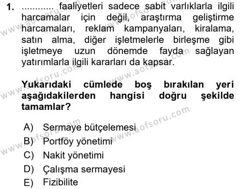 Finansal Yönetim 1 Dersi 2020 - 2021 Yılı Yaz Okulu Sınavı 1. Soru