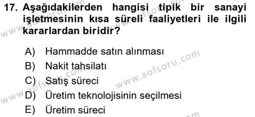 Finansal Yönetim 1 Dersi 2020 - 2021 Yılı Yaz Okulu Sınavı 17. Soru