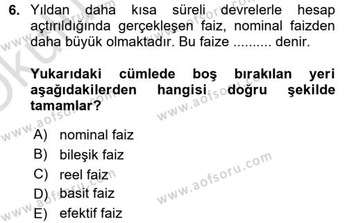 Finansal Yönetim 1 Dersi 2020 - 2021 Yılı Yaz Okulu Sınavı 6. Soru