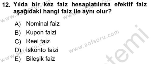Finansal Yönetim 1 Dersi 2021 - 2022 Yılı (Vize) Ara Sınavı 12. Soru