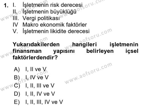 Finansal Yönetim 1 Dersi 2021 - 2022 Yılı (Final) Dönem Sonu Sınavı 1. Soru