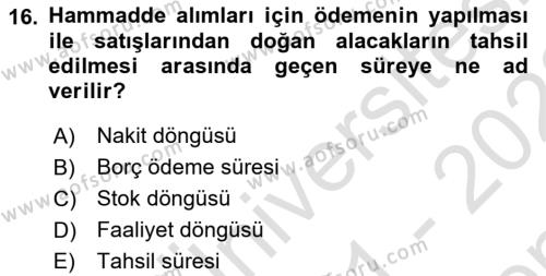 Finansal Yönetim 1 Dersi 2021 - 2022 Yılı (Final) Dönem Sonu Sınavı 16. Soru