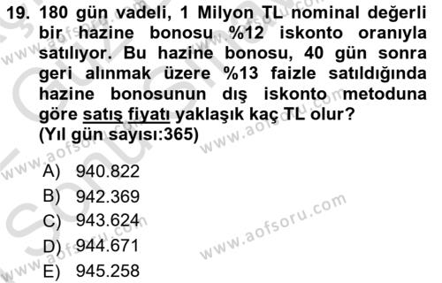 Finansal Yönetim 1 Dersi 2021 - 2022 Yılı (Final) Dönem Sonu Sınavı 19. Soru