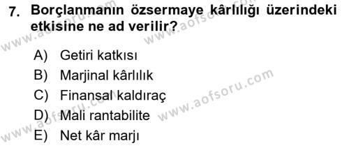 Finansal Yönetim 1 Dersi 2021 - 2022 Yılı (Final) Dönem Sonu Sınavı 7. Soru