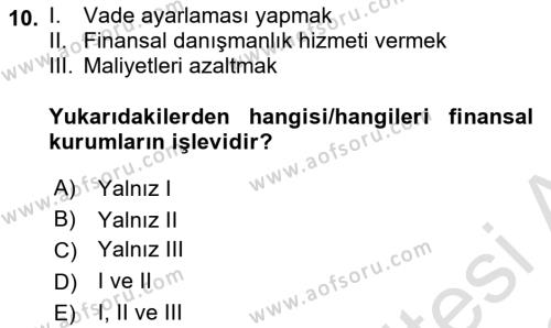 Finansal Yönetim 1 Dersi 2022 - 2023 Yılı (Vize) Ara Sınavı 10. Soru