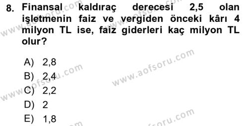 Finansal Yönetim 1 Dersi 2022 - 2023 Yılı (Final) Dönem Sonu Sınavı 8. Soru