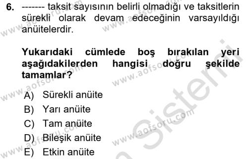 Finansal Yönetim 1 Dersi 2022 - 2023 Yılı Yaz Okulu Sınavı 6. Soru