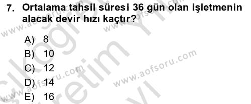 Finansal Yönetim 1 Dersi 2022 - 2023 Yılı Yaz Okulu Sınavı 7. Soru