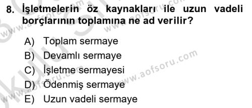 Finansal Yönetim 1 Dersi 2022 - 2023 Yılı Yaz Okulu Sınavı 8. Soru