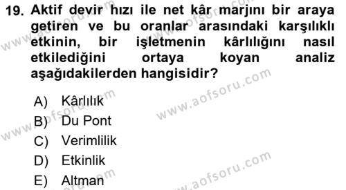 Finansal Yönetim 1 Dersi 2023 - 2024 Yılı (Vize) Ara Sınavı 19. Soru