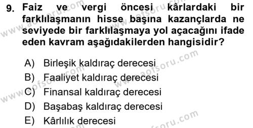 Finansal Yönetim 1 Dersi 2023 - 2024 Yılı (Final) Dönem Sonu Sınavı 9. Soru