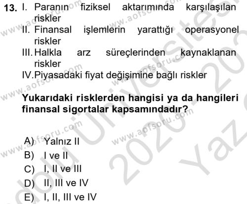 Finansal Yönetim 2 Dersi 2020 - 2021 Yılı Yaz Okulu Sınavı 13. Soru