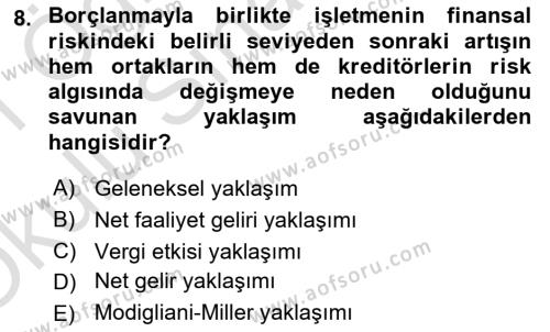 Finansal Yönetim 2 Dersi 2020 - 2021 Yılı Yaz Okulu Sınavı 8. Soru