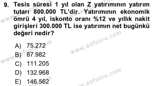 Finansal Yönetim 2 Dersi 2020 - 2021 Yılı Yaz Okulu Sınavı 9. Soru