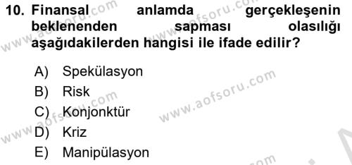 Finansal Yönetim 2 Dersi 2021 - 2022 Yılı (Vize) Ara Sınavı 10. Soru