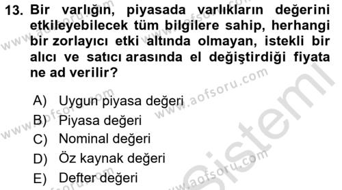 Finansal Yönetim 2 Dersi 2021 - 2022 Yılı (Vize) Ara Sınavı 13. Soru