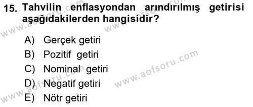 Finansal Yönetim 2 Dersi 2021 - 2022 Yılı (Vize) Ara Sınavı 15. Soru