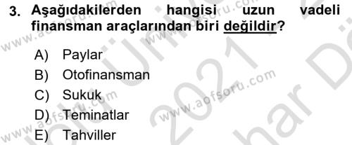 Finansal Yönetim 2 Dersi 2021 - 2022 Yılı (Vize) Ara Sınavı 3. Soru