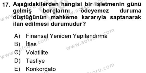 Finansal Yönetim 2 Dersi 2021 - 2022 Yılı (Final) Dönem Sonu Sınavı 17. Soru