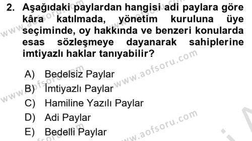 Finansal Yönetim 2 Dersi 2021 - 2022 Yılı (Final) Dönem Sonu Sınavı 2. Soru