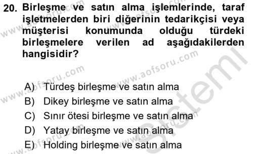 Finansal Yönetim 2 Dersi 2021 - 2022 Yılı Yaz Okulu Sınavı 20. Soru