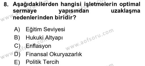 Finansal Yönetim 2 Dersi 2021 - 2022 Yılı Yaz Okulu Sınavı 8. Soru