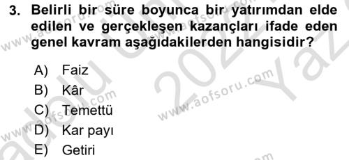 Finansal Yönetim 2 Dersi 2022 - 2023 Yılı Yaz Okulu Sınavı 3. Soru