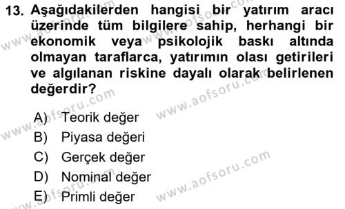 Finansal Yönetim 2 Dersi 2023 - 2024 Yılı (Vize) Ara Sınavı 13. Soru