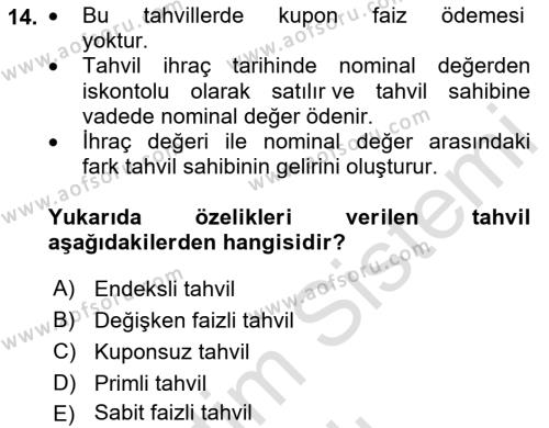 Finansal Yönetim 2 Dersi 2023 - 2024 Yılı (Vize) Ara Sınavı 14. Soru