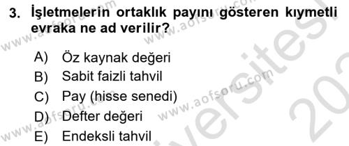 Finansal Yönetim 2 Dersi 2023 - 2024 Yılı (Final) Dönem Sonu Sınavı 3. Soru