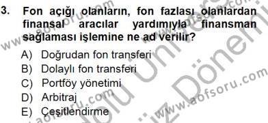 Spor Finansmanı Dersi 2012 - 2013 Yılı (Final) Dönem Sonu Sınavı 3. Soru