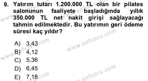 Spor Finansmanı Dersi 2021 - 2022 Yılı (Final) Dönem Sonu Sınavı 9. Soru