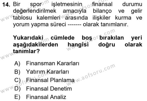 Spor Finansmanı Dersi 2024 - 2025 Yılı (Vize) Ara Sınavı 14. Soru