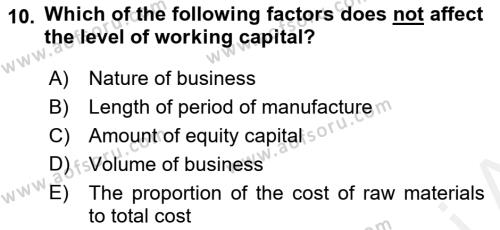 Business Finance 1 Dersi 2018 - 2019 Yılı (Final) Dönem Sonu Sınavı 10. Soru