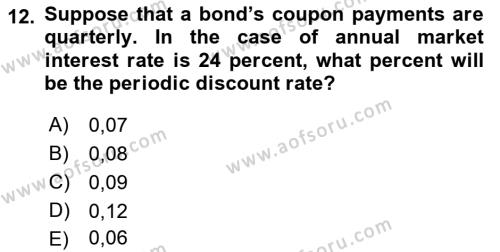 Business Finance 1 Dersi 2021 - 2022 Yılı (Final) Dönem Sonu Sınavı 12. Soru