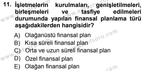 Finansal Yönetim 1 Dersi 2012 - 2013 Yılı (Final) Dönem Sonu Sınavı 11. Soru