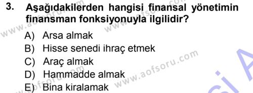 Finansal Yönetim 1 Dersi 2013 - 2014 Yılı (Vize) Ara Sınavı 3. Soru