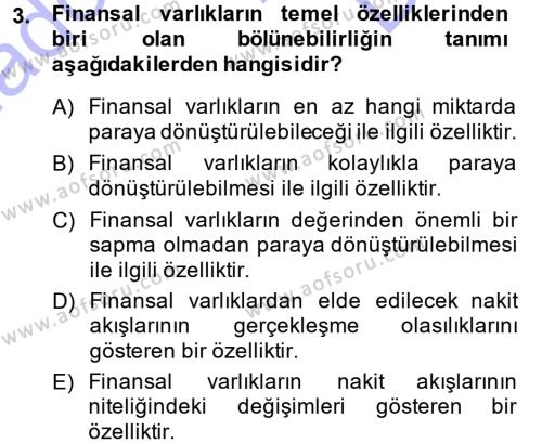 Finansal Yönetim 1 Dersi 2013 - 2014 Yılı (Final) Dönem Sonu Sınavı 3. Soru